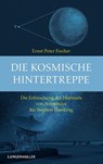 Die kosmische Hintertreppe - Ernst Peter Fischer - 9783784436654