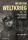 Im Ersten Weltkrieg 1914-1918 - Ralf Georg Reuth - 9783784437095