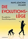 Die Evolutionslüge - Hans-Joachim Zillmer - 9783784437286