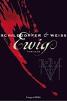 Ewig - Gerd Schilddorfer ; David G.L. Weiss - 9783784480015