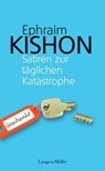 Satiren zur täglichen Katastrophe - Ephraim Kishon - 9783784481050