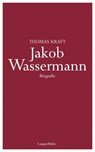 Jakob Wassermann - Thomas Kraft - 9783784481425