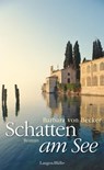 Schatten am See - Barbara von Becker - 9783784481456