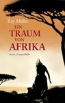 Ein Traum von Afrika - Ray Müller - 9783784482828