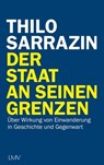 Der Staat an seinen Grenzen - Thilo Sarrazin - 9783784483856