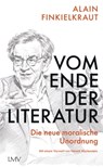Vom Ende der Literatur - Alain Finkielkraut - 9783784484518