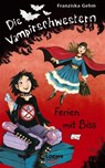 Die Vampirschwestern (Band 5) - Ferien mit Biss - Franziska Gehm - 9783785567319
