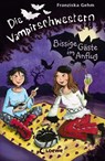 Die Vampirschwestern 06. Bissige Gäste im Anflug - Franziska Gehm - 9783785568453