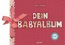 Dein Babyalbum (Mädchen - rosa) - Àngels Navarro - 9783785577103