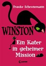 Winston - Ein Kater in geheimer Mission - Frauke Scheunemann - 9783785577806