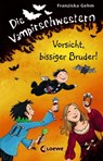 Die Vampirschwestern 11 - Vorsicht, bissiger Bruder! - Franziska Gehm - 9783785579435