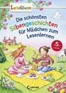 Leselöwen - Das Original: Die schönsten Silbengeschichten für Mädchen zum Lesenlernen - Michaela Hanauer ; Annette Moser ; Sabine Kalwitzki - 9783785582046