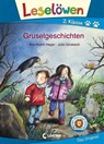 Leselöwen 2. Klasse - Gruselgeschichten - Ann-Katrin Heger - 9783785586051