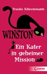 Winston - Ein Kater in geheimer Mission - Frauke Scheunemann - 9783785589748