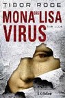 Das Mona-Lisa-Virus - RODE,  Tibor - 9783785725672