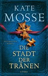 Die Stadt der Tränen - Kate Mosse - 9783785726952