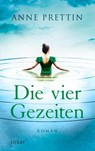 Die vier Gezeiten - Anne Prettin - 9783785727317