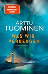 Was wir verbergen - Arttu Tuominen - 9783785728116