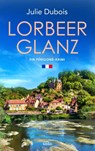 Lorbeerglanz - Julie Dubois - 9783785728383