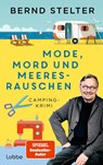 Mode, Mord und Meeresrauschen - Bernd Stelter - 9783785728574