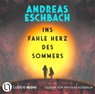 Ins fahle Herz des Sommers -  - 9783785787847