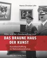 Das Braune Haus der Kunst - Hanns Christian Löhr - 9783786127369