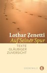 Auf seiner Spur - Lothar Zenetti - 9783786729655