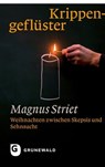 Krippengeflüster - Magnus Striet - 9783786730620