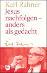 Jesus nachfolgen - anders als gedacht - Karl Rahner - 9783786733034