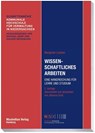 Wissenschaftliches Arbeiten - Benjamin Lindner - 9783786914327