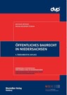 Öffentliches Baurecht in Niedersachsen - Michael Rotaug ; Frank Weidner-Toman - 9783786915263