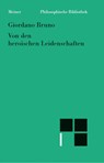 Von den heroischen Leidenschaften - Giordano Bruno - 9783787312924