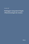 Martin Heideggers Gang durch Hegels - Annette Sell - 9783787315239