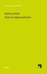 Texte zur Quantentheorie - Moritz Schlick - 9783787338757