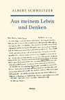 Aus meinem Leben und Denken - Albert Schweitzer - 9783787339105