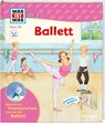 WAS IST WAS Junior Band 35 Ballett - Marianne Loibl - 9783788622275