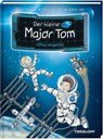 Der kleine Major Tom, Band 1: Völlig losgelöst - Bernd Flessner ; Peter Schilling - 9783788640019