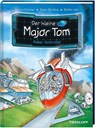 Der kleine Major Tom, Band 7: Außer Kontrolle! - Bernd Flessner ; Peter Schilling - 9783788640071