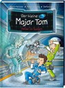 Der kleine Major Tom. Band 16. Fehler im System - Bernd Flessner ; Peter Schilling - 9783788642167