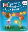 WAS IST WAS Meine Welt Band 20 Schau mal, Mond und Sonne! - Andrea Weller-Essers - 9783788643966