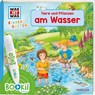 BOOKii® WAS IST WAS Kindergarten Tiere und Pflanzen am Wasser - Benjamin Schreuder ; Sandra Noa - 9783788676483