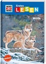 WAS IST WAS Erstes Lesen Band 20. Wölfe - Christina Braun - 9783788676766