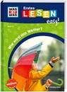 WAS IST WAS Erstes Lesen easy! Band 16. Wie wird das Wetter? - Sonja Meierjürgen - 9783788677343