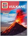 WAS IST WAS Vulkane. Ganz schön heiß! - Manfred Baur - 9783788681784