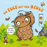 Die Eule mit der Beule Spielespass mit vielen Schiebern - Susanne Weber - 9783789104992