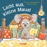 Licht aus, kleine Maus! - Henrike Lippa-Wagenmann - 9783789113611