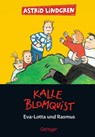 Kalle Blomquist, Eva-Lotte und Rasmus - Astrid Lindgren - 9783789141294