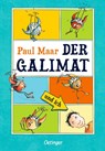 Der Galimat und ich - Paul Maar - 9783789142963