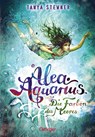 Alea Aquarius/Die Farben des Meeres - Tanya Stewner - 9783789147487