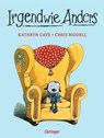 Irgenwie Anders - Kathryn Cave ; Chris Riddell - 9783789163524